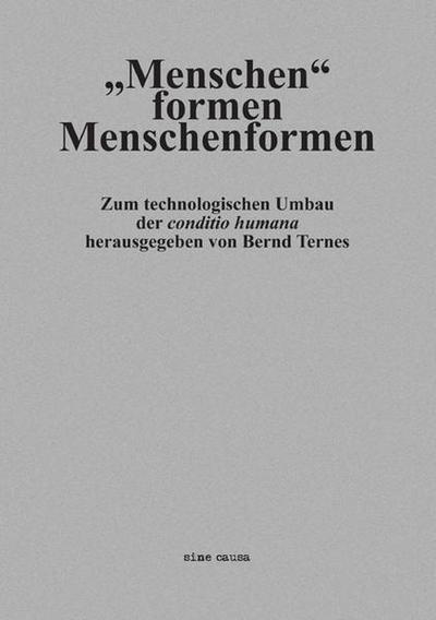 Menschen formen Menschenformen