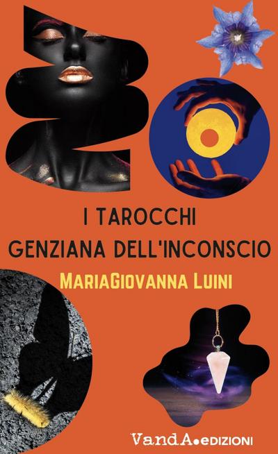 I tarocchi genziana dell’inconscio