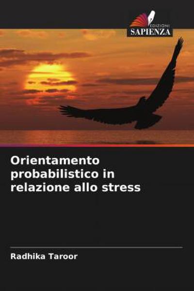 Orientamento probabilistico in relazione allo stress