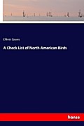 A Check List of North American Birds