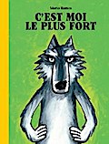 C’est moi le plus fort
