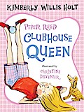 Piper Reed, Clubhouse Queen