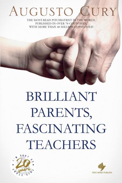 Brilliant Parents, Fascinating Teachers