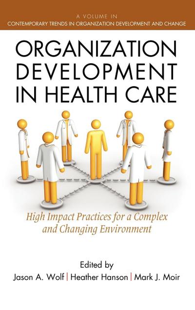 Organization Development in Healthcare