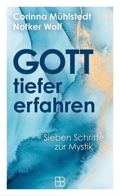 Gott tiefer erfahren