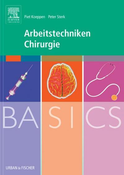 BASICS Arbeitstechniken Chirurgie