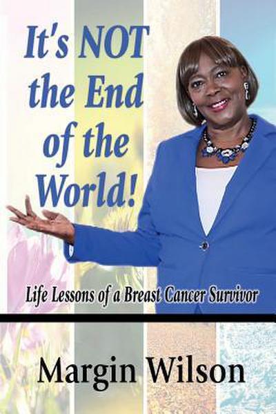 It’s NOT the End of the World