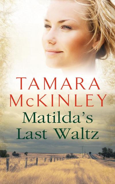 Matilda’s Last Waltz