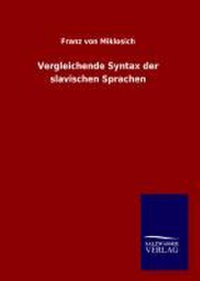 Vergleichende Syntax der slavischen Sprachen