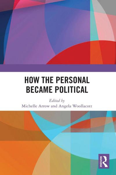 How the Personal Became Political