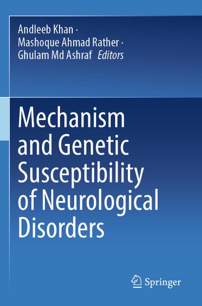Mechanism and Genetic Susceptibility of Neurological Disorders