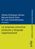 La empresa comunica: protocolo y lenguaje organizacional