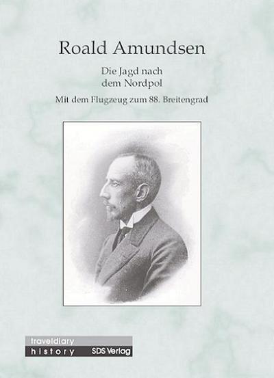 Die Jagd nach dem Nordpol