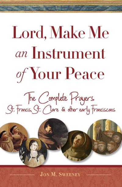 Lord, Make Me An Instrument of Your Peace