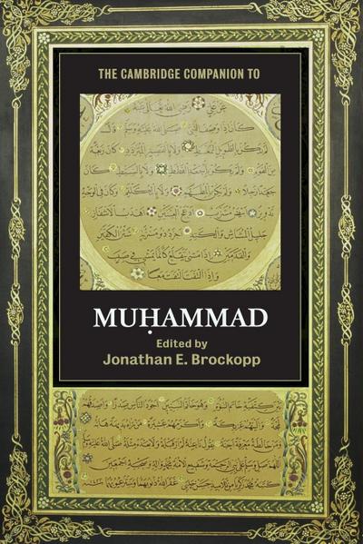 The Cambridge Companion to Muhammad - Jonathan E. Brockopp