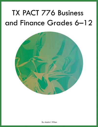 TX PACT 776 Business and Finance Grades 6-12