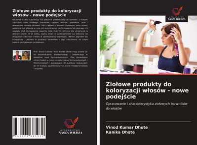 Zio¿owe produkty do koloryzacji w¿osów - nowe podej¿cie