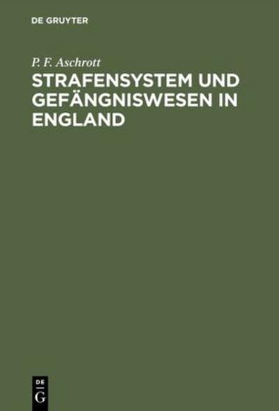 Strafensystem und Gefängniswesen in England