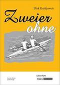 Zweier ohne - Dirk Kurbjuweit - Lehrerheft