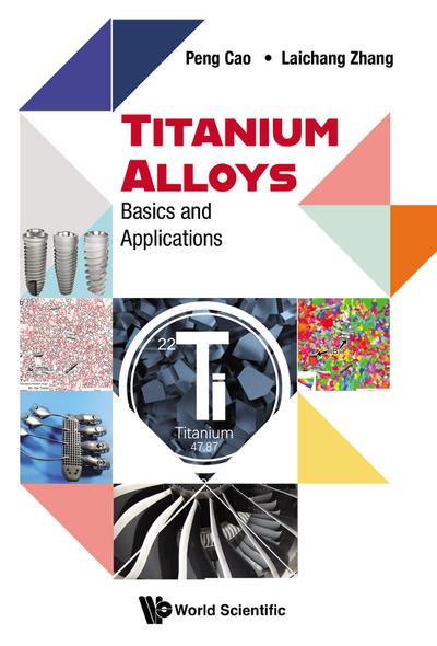 TITANIUM ALLOYS: BASICS AND APPLICATIONS