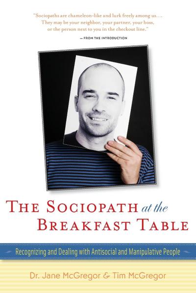 The Sociopath at the Breakfast Table