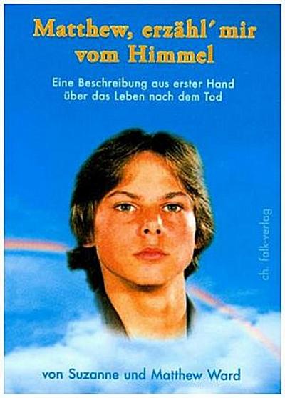Matthew, erzähl’ mir vom Himmel