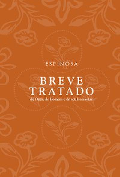 Breve tratado de Deus, do homem e do seu bem-estar