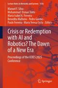 Crisis or Redemption with AI and Robotics? The Daw