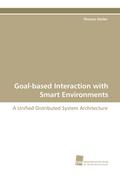 Goal-based Interaction with Smart Environments