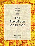 Les Travailleurs de la mer