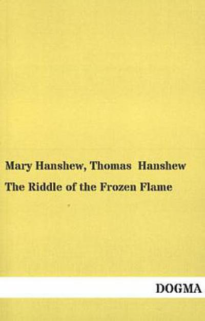 The Riddle of the Frozen Flame