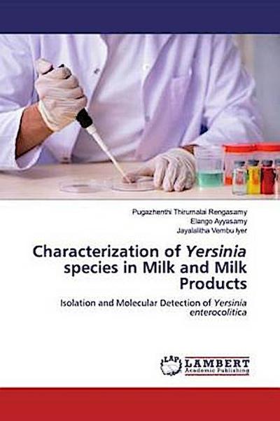 Characterization of Yersinia species in Milk and Milk Products