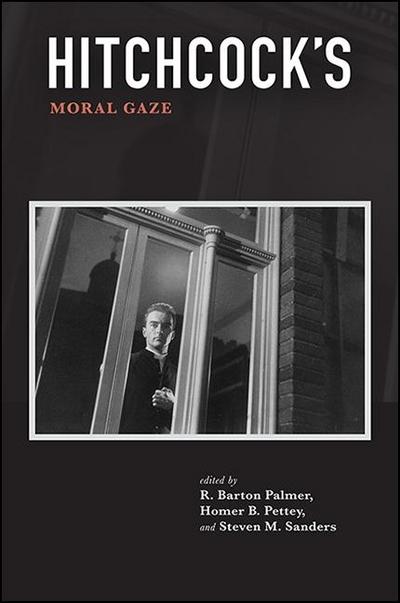 Hitchcock’s Moral Gaze