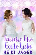 Falsche Ehe - Echte Liebe