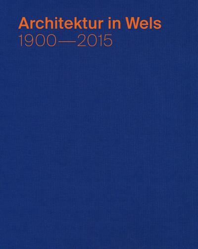 Architektur in Wels