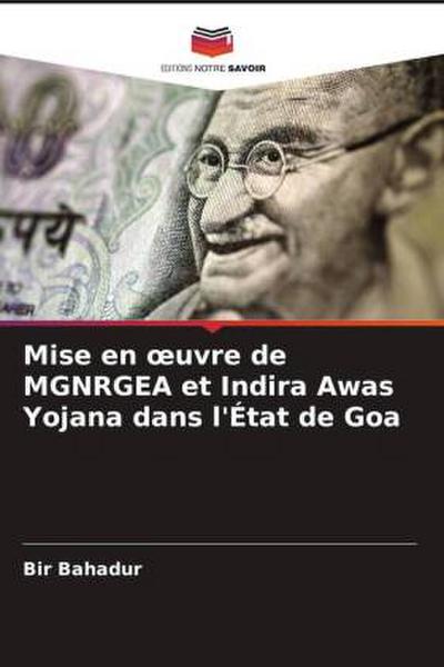 Mise en ¿uvre de MGNRGEA et Indira Awas Yojana dans l’État de Goa