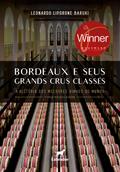 Bordeaux e seus Grands Crus Classés