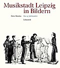Musikstadt Leipzig in Bildern 2