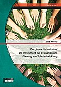 Der , Index für Inklusion’ als Instrument zur Evaluation und Planung von Schulentwicklung