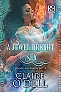 A Jewel Bright Sea