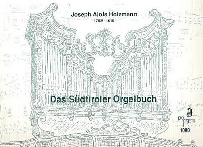 Das Südtiroler Orgelbuchfür Orgel