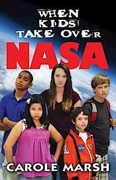 When Kids Take Over NASA