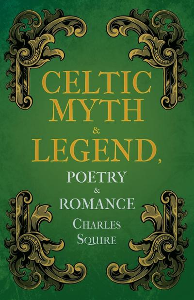 Celtic Myth & Legend, Poetry & Romance