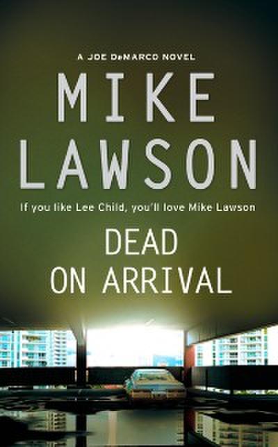 Dead on Arrival
