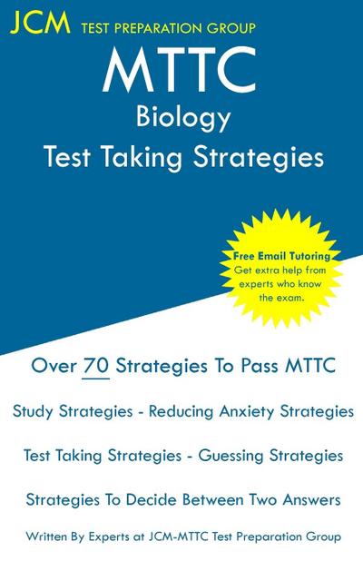 MTTC Biology - Test Taking Strategies