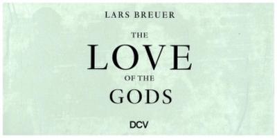 Lars Breuer - The Love of the Gods