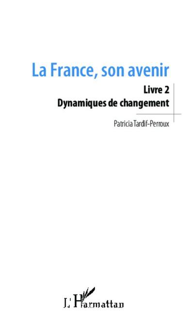 La France, son avenir (Livre 2)