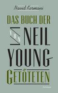 Das Buch der von Neil Young Getöteten