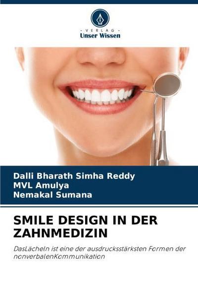 SMILE DESIGN IN DER ZAHNMEDIZIN