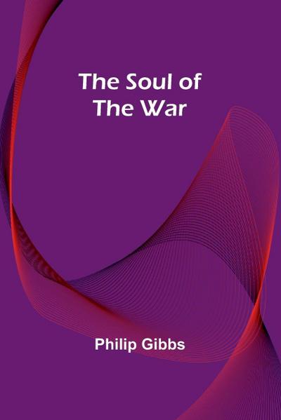 The Soul of the War